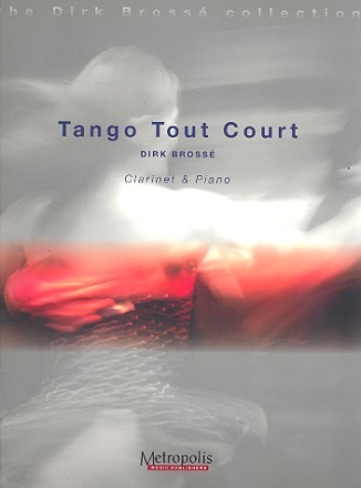 Tango Tout Court for clarinet and piano