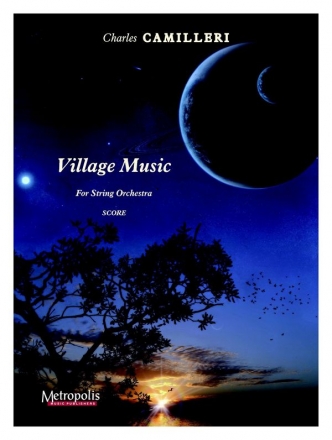 Camilleri, Charles Village Music - Score String Orchestra