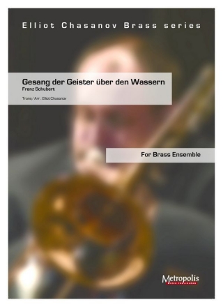 Schubert, Franz Gesang der Geister ber dem Wassern BrassEns