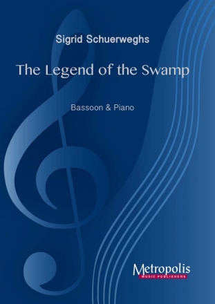 Schuerweghs, Sigrid, The Legend of the Swamp Bassoon and Piano