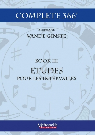 Vande Ginste, Stephane, Complete 366' - Book 3: Etudes pour les Interv Piano Solo