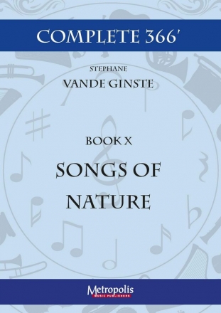 Vande Ginste, Stephane, Complete 366' BOOK X Songs of Nature Piano Solo