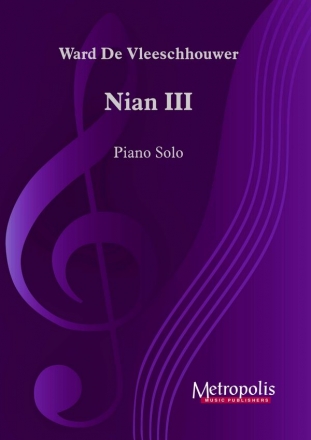 De Vleeschhouwer, Ward, Nian III Piano Solo
