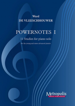 De Vleeschhouwer, Ward, Powernotes I: 11 Studies Piano Solo