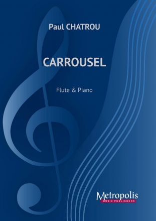 Chatrou, Paul, Carrousel Flute and Piano