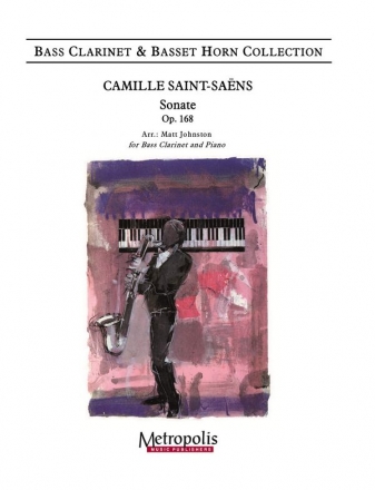 Saint-Saens, Camille, Sonate, Op. 168 Bass Clarinet and Piano