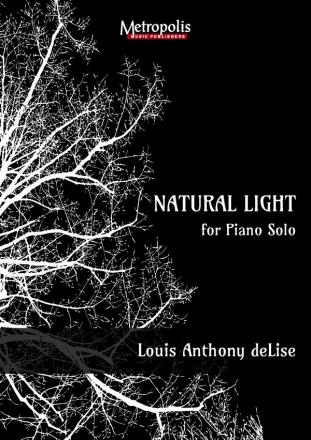 DeLise, Louis Anthony, Natural Light Piano Solo (Album) for Piano Solo
