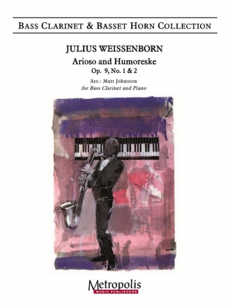 Weissenborn, Julius, Arioso and Humoreske, Op. 9, No. 1 & 2 Bass Clarinet and Piano