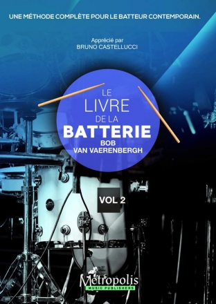 Van Vaerenbergh, Bob, Le Livre de la Batterie, Vol. 2 (Franais) Drumset