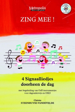 Steenhuyse-Vandevelde, Christa, Zing Mee! 4 Signaalliedjes Childrens' Songs