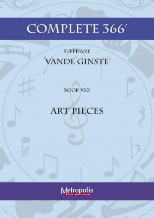Vande Ginste, Stephane, Complete 366' Book XXX Art Pieces Piano Solo