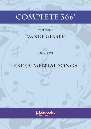 Vande Ginste, Stephane, Complete 366' Book XXXII Experimental Songs Piano Solo