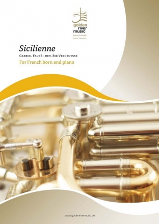 Sicilienne op.78/Gabriel Faur/rev. Rik Vercruysse horn and piano