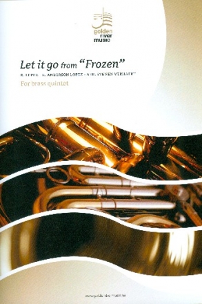 Let it go  from Frozen: for 2 trumpets, horn in F, trombone and tuba score and parts