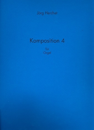 Komposition 4 fr Orgel