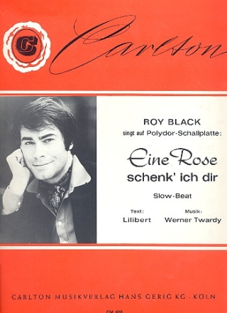 Eine Rose schenk' ich dir: Einzelausgabe Gesang und Klavier