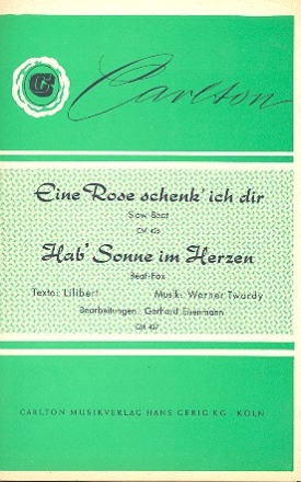 Eine Rose schenk' ich dir  und Hab Sonne im Herzen: fr Salonorchester