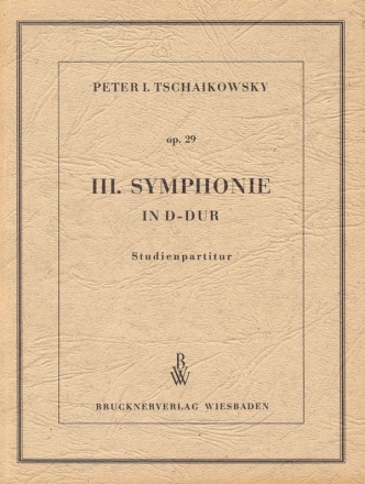 Tschaikowsky, Peter 3. Symphonie Polnische Symphonie Studienpartitur