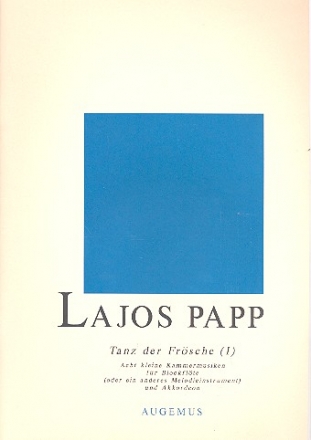 Tanz der Frsche Band 1 8 kleine Kammermusiken fr Blockflte oder anderes Melodie-Instr. und Akkordeon