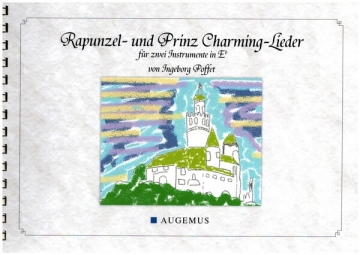Rapunzel- & Prinz-Charming-Lieder fr 2 Instrumente in Es Spielpartitur