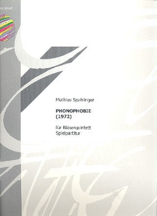 Phonophobie fr Flte, Oboe, Klarinette, Horn und Fagott Partitur
