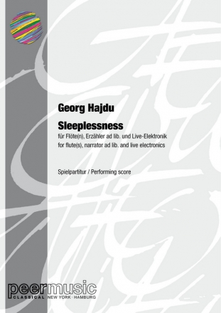 Sleeplessness (+CD) for flute, narrator ad lib.and live electronics performing score