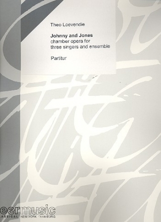 Johnny and Jones chamber opera for 3 singers and ensemble score
