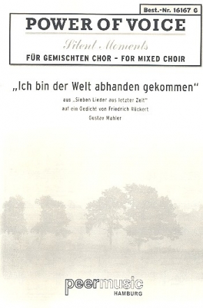 Ich bin der Welt abhanden gekommen fr gem Chor und Klavier (dt/en) aus 7 Lieder aus letzter Zeit