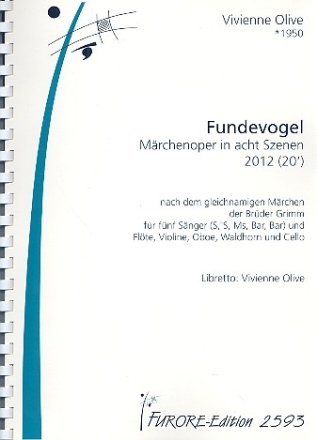 Fundevogel fr 5 Snger und Instrumente Partitur