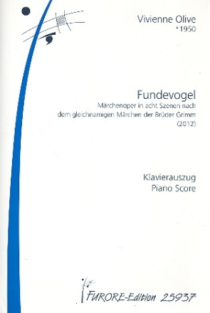 Fundevogel fr 5 Snger und Instrumente Klavierauszug