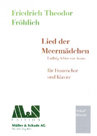 Lied der Meermdchen fr Frauenchor und Klavier Partitur