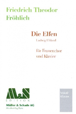 Die Elfen fr Frauenchor und Klavier Partitur