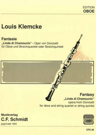 CFS36  Louis Klmecke, fantasie 'Linda die Chamounix', fr Oboe und Streichquartett Stimmen-Set