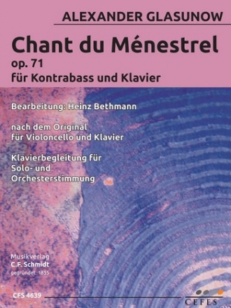 Chant du mnestrel op.71 fr Kontrabass und Klavier (Klavierbegleitung fr Solo- und Orchesterstimmung)
