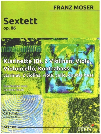 Sextett op.86 fr Klarinette, 2 Violinen, Viola, Violoncello, Kontrabass Partitur und Stimmen