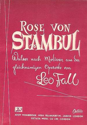 Walzer nach Motiven aus Die Rose von Stambul: fr Salonorchester Direktion und Stimmen