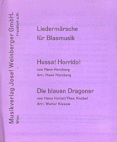 Die blauen Dragoner  und  Hussa! Horrido!  f�r Blasorchester Stimmen