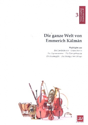 Die ganze Welt von Emmerich Klmn fr flexibles Ensemble (Gesang ad lib) 3. Stimme Tenorsaxophon/Tenorhorn