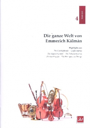 Die ganze Welt von Emmerich Klmn fr flexibles Ensemble (Gesang ad lib) 4. Stimme Horn in F