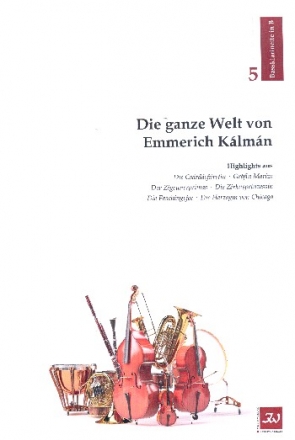 Die ganze Welt von Emmerich Klmn fr flexibles Ensemble (Gesang ad lib) 5. Stimme Bassklarinette