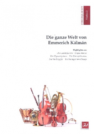 Die ganze Welt von Emmerich Klmn fr Streichquartett (Gesang ad lib) Violine 2