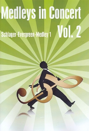 Schlager-Evergreen-Medley Band 1 fr Salonorchester Partitur und Stimmen