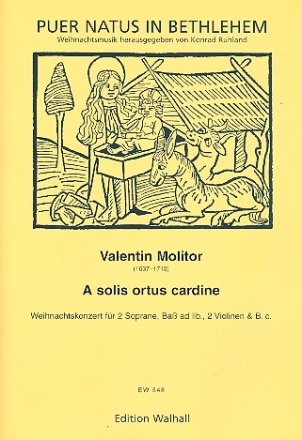 O solis ortus cardine fr 2 Soprane 2 Violinen und Bc (Bass ad lib) 4 Partituren und Stimmen