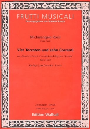 4 Toccaten und 10 Correnti fr Orgel (Cembalo)