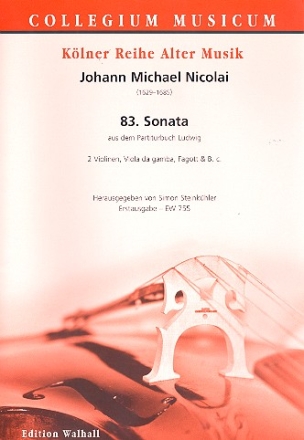 Sonate Nr.83 aus dem Partiturbuch Ludwig fr 2 Violinen, Viola da gamba, Fagott und Bc Partitur und Stimmen (Bc ausgesetzt)
