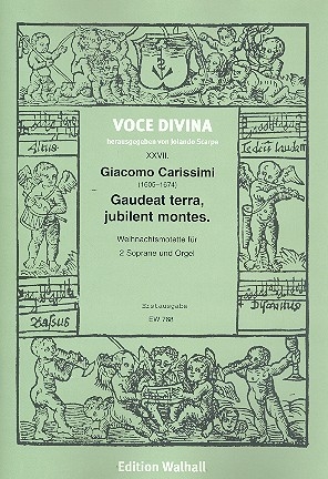Gaudeat terra jubilent montes fr 2 Soprane und Orgel 4 Spielpartituren (Orgel nicht ausgesetzt)