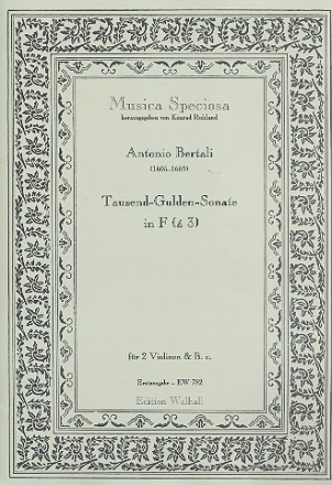 Tausend-Gulden-Sonate F-Dur  3 fr 2 Violinen und Bc Partitur und Stimmen (Bc nicht ausgesetzt)
