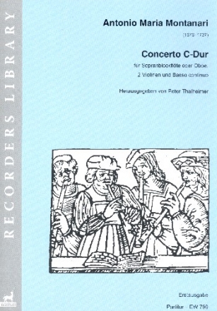 Konzert C-Dur fr Sopranblockflte (Oboe), 2 Violinen und Bc Partitur (Bc ausgesetzt)
