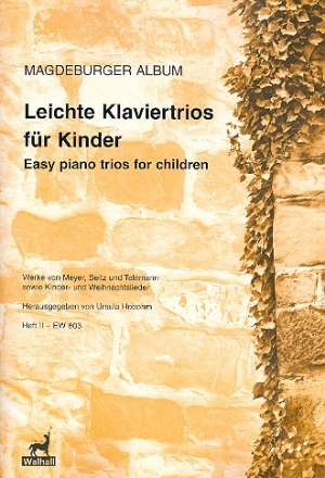 Leichte Klaviertrios fr Kinder Band 2 fr Violine, Violoncello und Klavier Stimmen