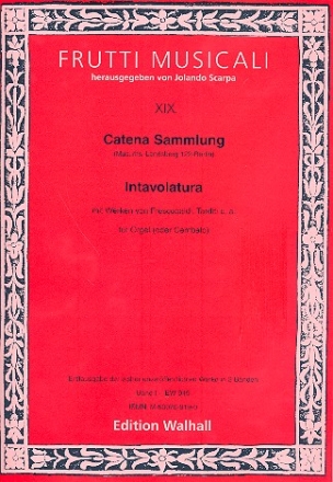 Catena Sammlung - Intavolatura Band 1 fr Orgel (Cembalo)